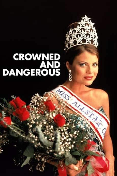 Crowned and Dangerous